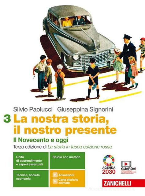 La Nostra Storia Il Nostro Presente Per Le Scuole Superiori Con E