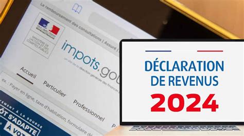 Impôts 2024 Bercy Officialise Enfin La Date Douverture Du Service De