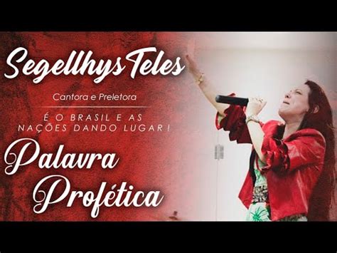 Segellhys Teles Palavra Profética 22 Dia Campanhs YouTube