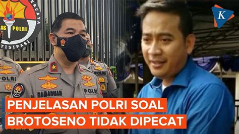 Berita Harian Akbp Brotoseno Tidak Dipecat Terbaru Hari Ini Kompas