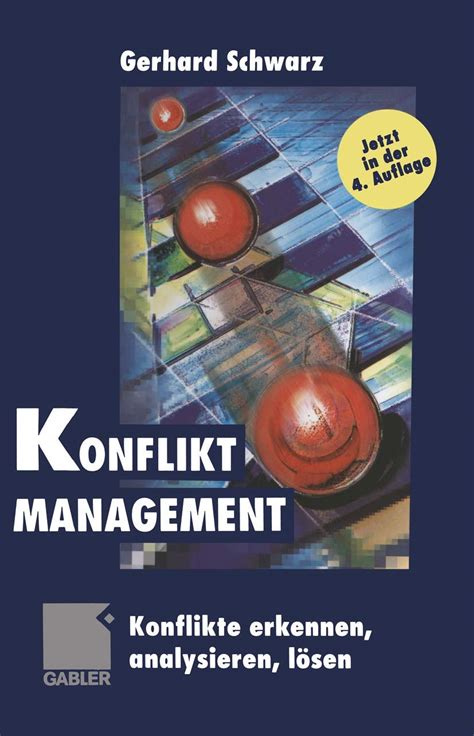 Konflikt Management Konflikte erkennen analysieren lösen Schwarz