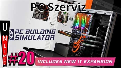 Pc Building Simulator Kicsit Sok Munka J Tt Ssze R Sz Youtube