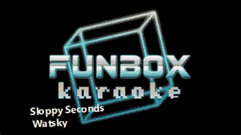 Watsky Sloppy Seconds Funbox Karaoke 2013 YouTube