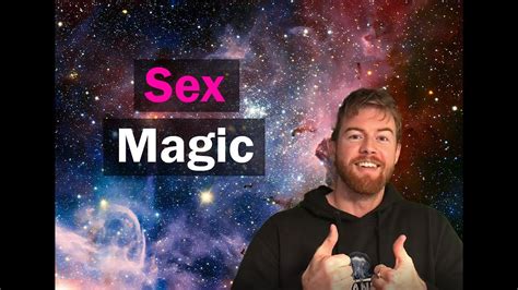 Sex Magic 2 Youtube