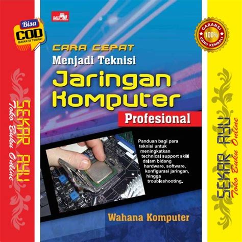 Jual Buku Cara Cepat Menjadi Teknisi Jaringan Komputer Profesional