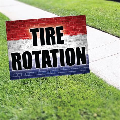 Tire Rotation Coroplast Yard Sign – Sign Fever