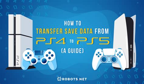 How To Transfer Save Data From PS4 To PS5 A Guide Robots Net