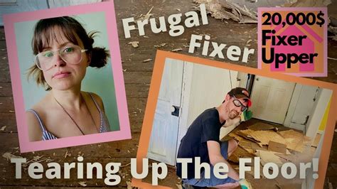 This Ole Shack Episode 50 Tearing Up The Floor Frugal Renovation DIY