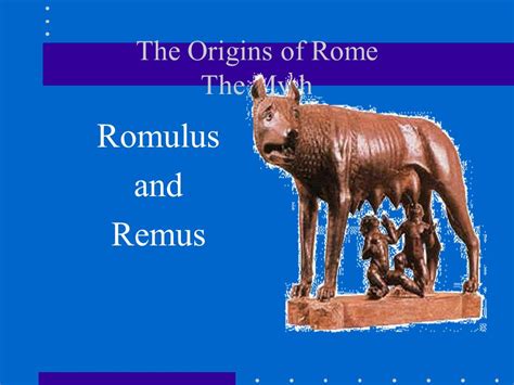 ROME The Republic The Empire The Origins Of Rome The Myth Romulus And