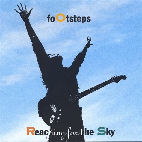 Reaching For The Sky Footsteps Digital Music