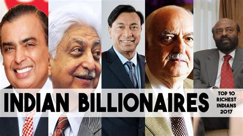 Indian Billionaires Top 10 Richest Indians 2017 Youtube