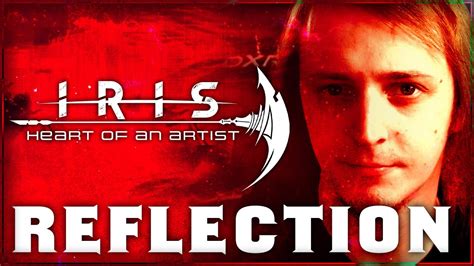 HEART OF AN ARTIST REFLECTION DAGames YouTube