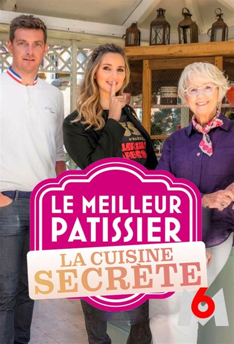 Le Meilleur Pâtissier La cuisine secrète TV Time