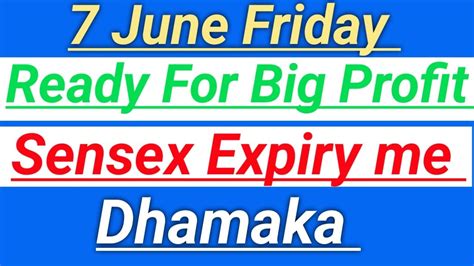 7 June Friday Nifty50 Bank Nifty Prediction For Tomorrow Sensex