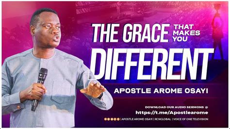 The Grace That Makes You Different Apostle Arome Osayi YouTube