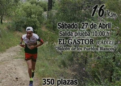 El Gastor Da La Salida A La Aventura El Xi Trail Dolmen Del Gigante Ya