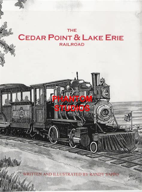 Phantom Studios Cedar Point Lake Erie Railroad Book