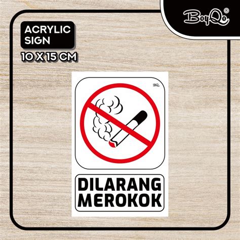 Jual Akrilik Dilarang Merokok Ukuran 15 X 10 CM BoyQo Papan Tanda