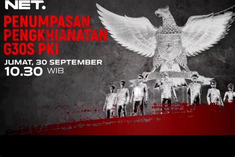 Film G30S PKI Tayang Kapan Di TV Indonesia Berikut Jadwal Dan Link