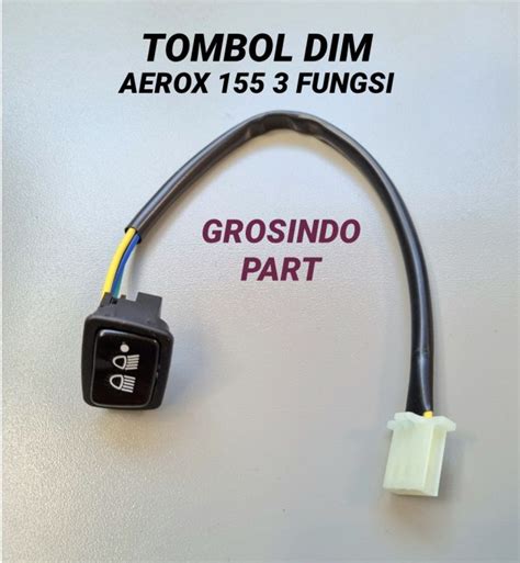 Tombol Dimmer Dim Titik Fungsi Aerox Lazada Indonesia