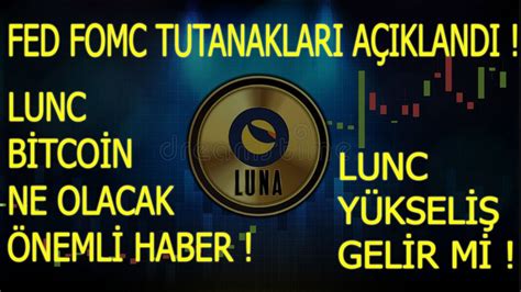 Son Dak Ka Lunc Beklenen Neml Haber Geld Fed Fomc Tutanaklari