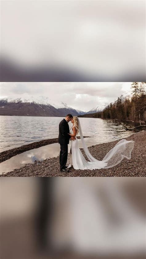 Glacier National Park The Most Beautiful Place To Get Married In