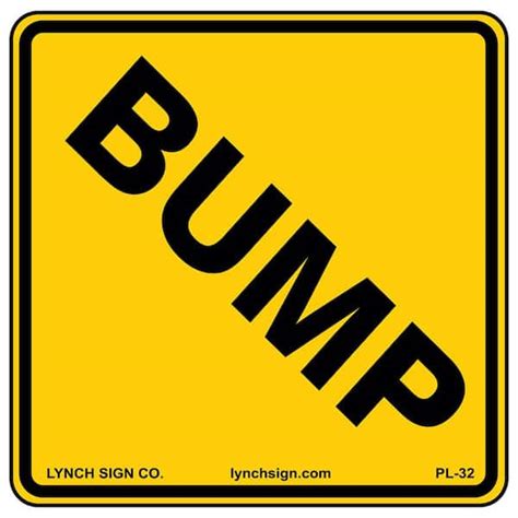 Lynch Sign In X In Bump Sign Printed On More Durable Thicker