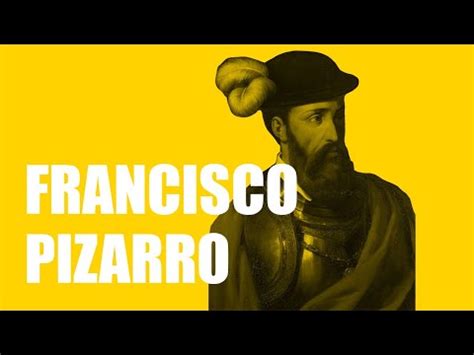 Francisco Pizarro: Biography, Creativity, Career, Personal Life ...