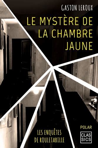 Le mystère de la chambre jaune de Gaston Leroux ePub Ebooks Decitre