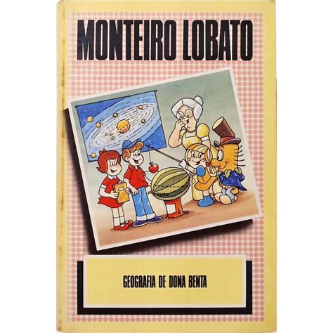 Geografia De Dona Benta Monteiro Lobato Shopee Brasil