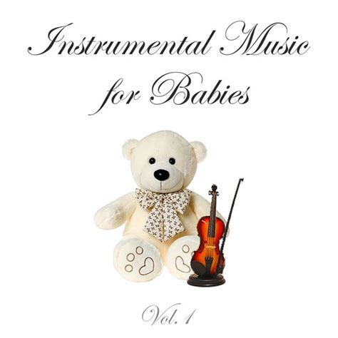 Instrumental Music for Babies, Vol. 1 (Baby Version), Baby Sleep Music ...