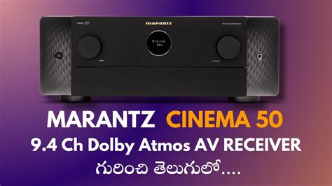 Marantz Cinema 50 8K Dolby Atmos AV Receiver 9 4 Channel Supports Auro