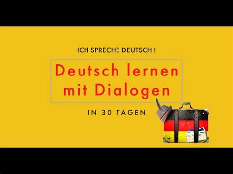 DEUTSCH LERNEN Dialoge Übungen In 30 Tagen Deutsch besser sprechen