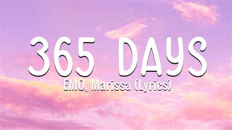 Marissa 365 Days Ft Emo Lyrics Youtube