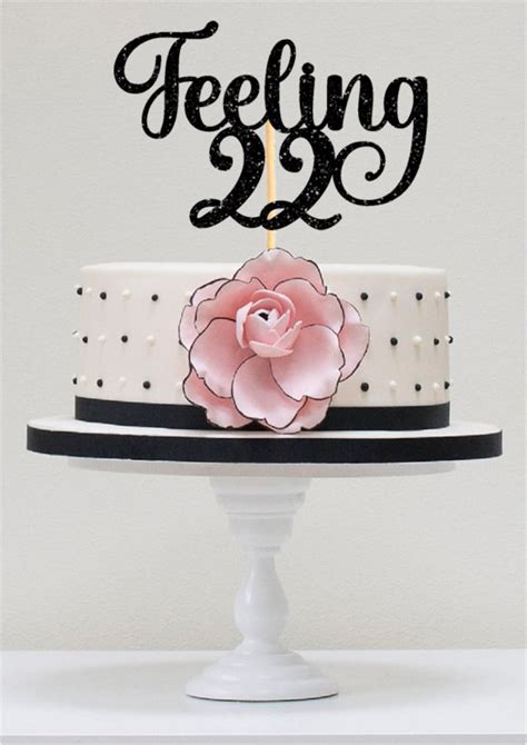 Feeling 22 Cake Topper 22nd Birthday Cake Topper Etsy