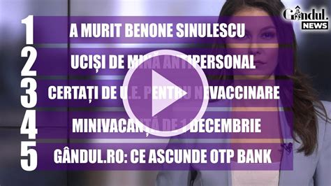 GÂNDUL NEWS 18 11 2021 A murit Benone Sinulescu YouTube