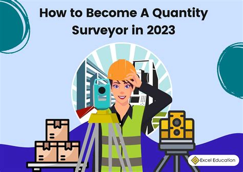 How To Become A Quantity Surveyor In 2023 Excel Education Study In