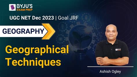 UGC NET Dec 2023 Geography Geographical Techniques Concpets By