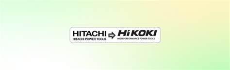 HIKOKI Le Nouveau Nom Pour La Marque D Outillage Hitachi