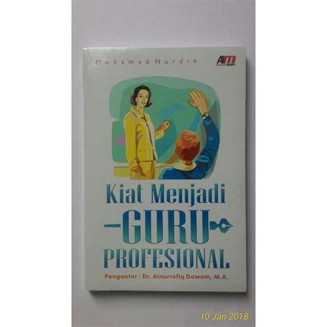 Buku Kiat Menjadi Guru Profesional Muhammad Nurdin Shopee Indonesia