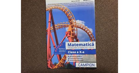 Matematica Probleme Si Exercitii Teste Clasa A X A De Marius