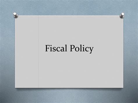 Ppt Fiscal Policy Powerpoint Presentation Free Download Id 2744474