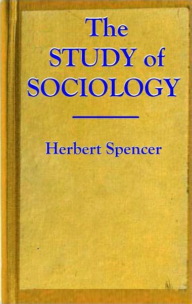 THE STUDY of SOCIOLOGY by Herbert Spencer | eBook | Barnes & Noble®