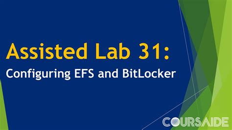 Assisted Lab Configuring Efs And Bitlocker Youtube