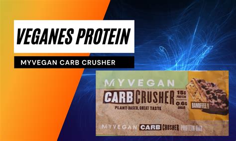 Proteinriegel Myprotein Myvegan Carb Crusher Im Test