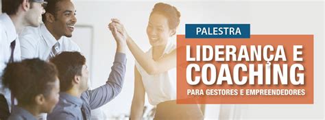 Liderança e Coaching para Gestores e Empreendedores Sympla