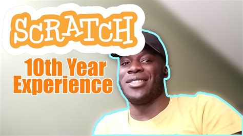 Scratch Years Later Youtube