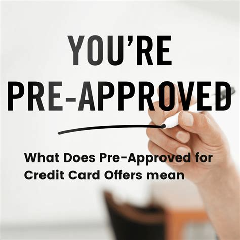 What Does Pre Approved For Credit Card Offers Mean