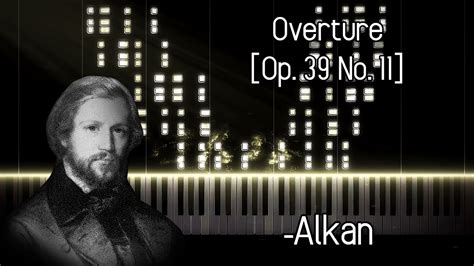 C V Alkan 12 Etudes In All The Minor Keys Overture Op 39 No 11