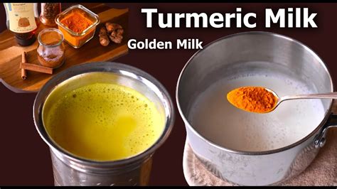 Turmeric Milk Golden Milk How To Make Turmeric Milk Turmeric